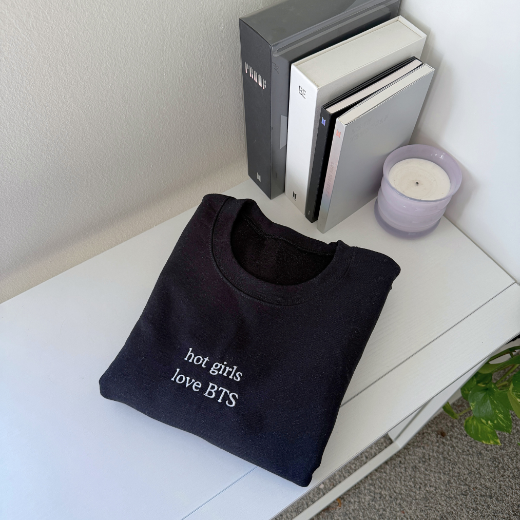 hot girls love bts embroidered crewneck