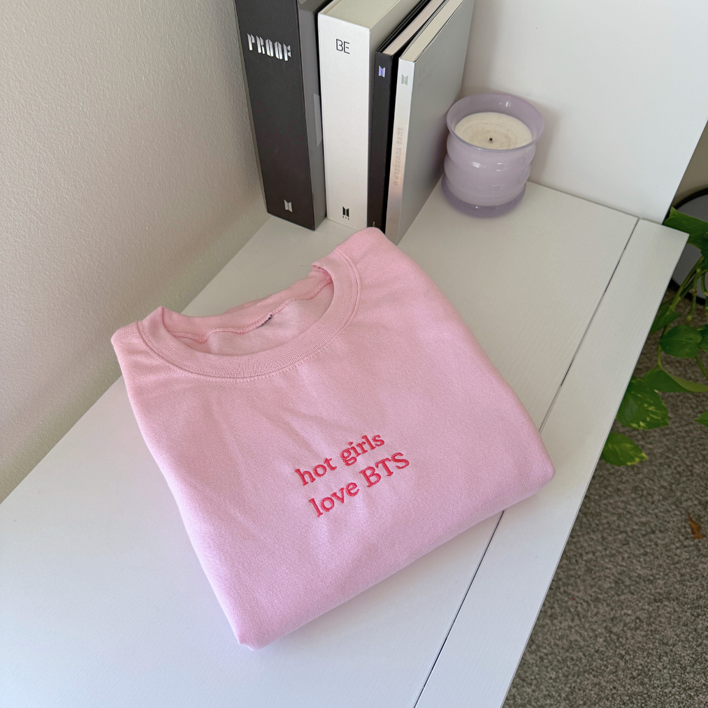 hot girls love bts embroidered crewneck