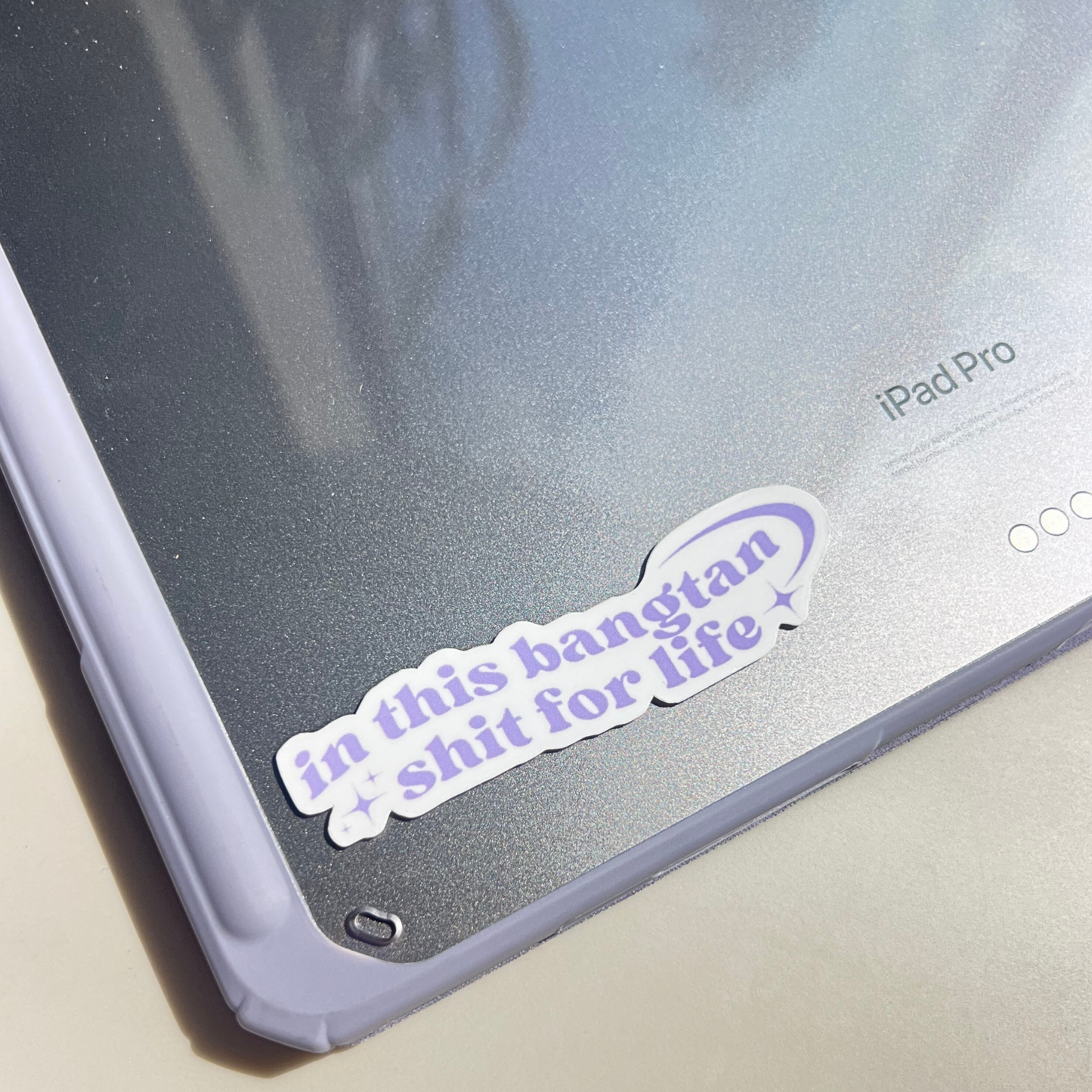 in this bangtan shit for life waterproof sticker